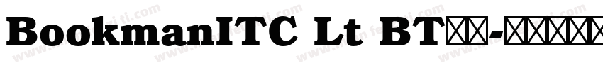 BookmanITC Lt BT粗体字体转换